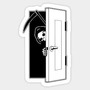 Death is already at the door... Sticker